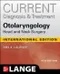 CURRENT Diagnosis & Treatment Otolaryngology: Head and Neck Surgery (IE)