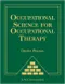 *Occupational Science for Occupational Therapy