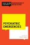 Psychiatric Emergencies (What Do I Do Now Emergency Medicine)