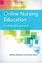 Online Nursing Education: A Collaborative Approach