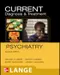 Current Diagnosis ＆ Treatment: Psychiatry (IE)