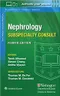 The Washington Manual Nephrology Subspecialty Consult