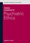 Oxford Casebook of Psychiatric Ethics