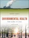 *Environmental Health: From Global to Local