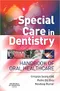 Special Care in Dentistry: Handbook of Oral Healthcare