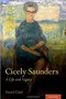 *Cicely Saunders: A Life and Legacy