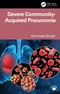 Severe Community-Acquired Pneumonia (with Support Material)
