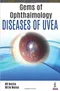 Gems of Ophthalmology: Diseases of Uvea