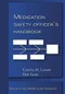 *Medication Safety Officers Handbook