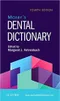 *Mosby's Dental Dictionary