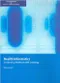 Health Informatics: Transforming Healthcare with Technology
