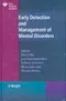 Early Detection and Management of Mental Disorders