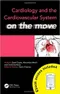 Cardiology and the Cardiovascular System on the Move