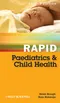 Rapid Paediatrics ＆ Child Health