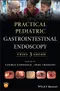 *Practical Pediatric Gastrointestinal Endoscopy