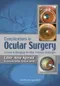 *Complications in Ocular Surgery: A Guide to Managing the Most Common Challenges