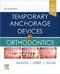 Temporary Anchorage Devices in Orthodontics