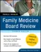 Family Medicine Board Review: Pearls of Wisdom