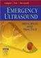 Emergency Ultrasound: Principles and Practice