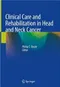 *Clinical Care and Rehabilitation in Head and Neck Cancer