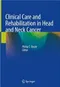 Clinical Care and Rehabilitation in Head and Neck Cancer