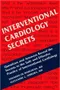 Interventional Cardiology Secrets