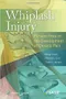 Whiplash Injury: Perspectives on the Development of Chronic Pain
