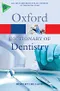 A Dictionary of Dentistry