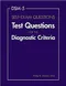DSM-5 Self-Exam Questions: Test Questions for the Diagnostic Criteria