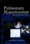 Pulmonary Hypertension: The Present and Future