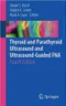 *Thyroid and Parathyroid Ultrasound and Ultrasound-Guided FNA