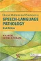 Clinical Methods and Practicum in Speech-Language Pathology with CD-ROM