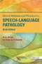 *Clinical Methods and Practicum in Speech-Language Pathology with CD-ROM