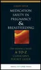 Medication Safety in Pregnancy ＆ Breastfeeding:The Evidence-Based A-to-Z Clinicians Pocket Guide(IE