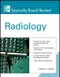 McGraw-Hill Specialty Board Review: Radiology