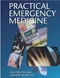 Practical Emergency Medicine