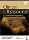 Clinical Ultrasound: A Case-based Approach