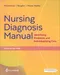 Nursing Diagnosis Manual: Identifying Problems and Individualizing Care