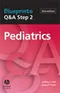 Blueprints Q＆A Step 2: Pediatrics