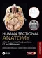 Human Sectional Anatomy: Atlas of Annotated Body Sections,CT and MRI Images