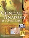 Clinical Anatomy by Systems with CD-ROM