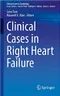 Clinical Cases in Right Heart Failure