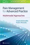 Pain Management for Advanced Practice: Multimodal Approaches