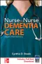 Nurse to Nurse: Dementia Care
