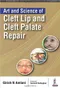 *Art and Science of Cleft Lip and Cleft Palate Repair