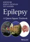 Epilepsy: A Queen Square Textbook