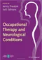 Occupational Therapy and Neurological Conditions