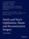 Smith and Nesi's Ophthalmic Plastic and Reconstructive Surgery