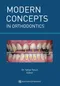 *Modern Concepts in Orthodontics