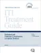 *ITI Treatment Guide Vol.8: Biological and Hardware Complications in Implant Dentistry